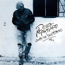 lataa albumi Doug Maynard - Lost In The Blues