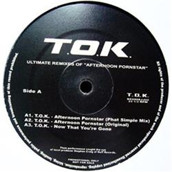 Album herunterladen TOK - Ultimate Remixes Of Afternoon Pornstar
