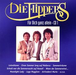 lataa albumi Die Flippers - Für Dich Ganz Allein