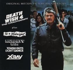 last ned album Various - Death Wish 4 The Crackdown 10 To Midnight Murphys Law Tough Guys Dont Dance X Ray OST