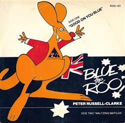 Album herunterladen Peter RussellClarke - Good On You Blue Waltzing Matilda