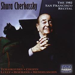 descargar álbum Shura Cherkassky - The 1982 San Francisco Recital