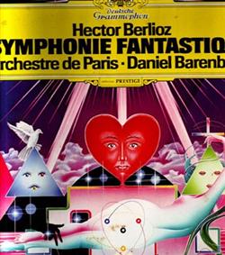 descargar álbum Hector Berlioz Orchestre De Paris, Daniel Barenboïm - Symphonie Fantastique Opus 14
