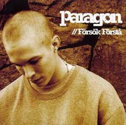 Album herunterladen Paragon - Försök Förstå