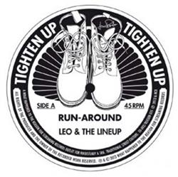 online anhören Leo & The Lineup - Run Around Gotta Go