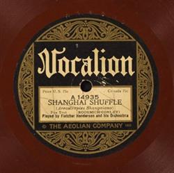 Album herunterladen Fletcher Henderson And His Orchestra - Shanghai Shuffle Naughty Man