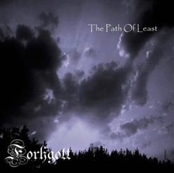 ascolta in linea Forhgott - The Path Of Least