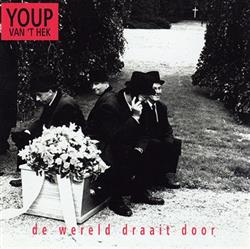 lataa albumi Youp van 't Hek - De Wereld Draait Door
