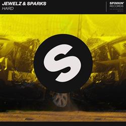 ascolta in linea Jewelz & Sparks - Hard