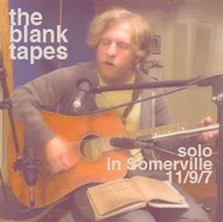 descargar álbum The Blank Tapes - Solo In Somerville