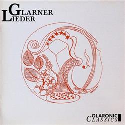 descargar álbum Christoph Kobelt, Glarner Singverein, Kinderchor Der Glarner Musikschule - Glarner Lieder