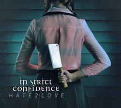 lataa albumi In Strict Confidence - Hate2Love