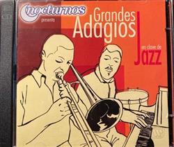 last ned album Interprete Desconocido - Nocturnos Presenta Grandes Adagios En Clave de Jazz