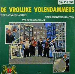 last ned album De Vrolijke Volendammers - Straatmuzikanten Streetmusicians Strassenmusikanten