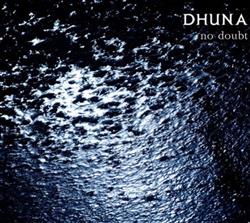 lataa albumi Dhuna - No Doubt