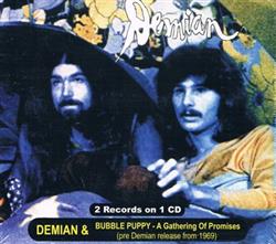 last ned album Demian Bubble Puppy - Demian A Gathering Of Promises