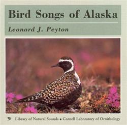 Album herunterladen Leonard Peyton - Bird Songs Of Alaska