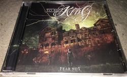 To Be A King - Fear Not