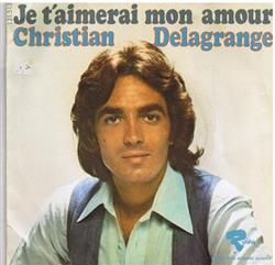 Christian Delagrange - Je TAimerai Mon Amour