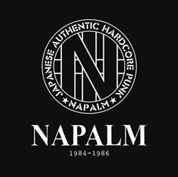 télécharger l'album Napalm - 1984 1986