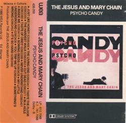 écouter en ligne The Jesus And Mary Chain - Psycho Candy