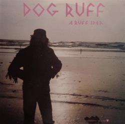 Dog Ruff - A Ruff Idea