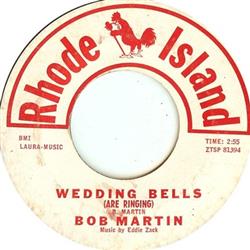 lytte på nettet Bob Martin - Wedding Bells Are Ringing