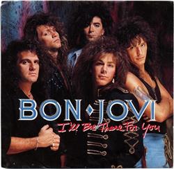 escuchar en línea Bon Jovi - Ill Be There For You Wanted Dead Or Alive
