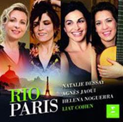 lyssna på nätet Agnès Jaoui, Helena Noguerra, Liat Cohen, Natalie Dessay - Rio Paris