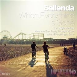 ouvir online Sellenda - When Everything Is Gone