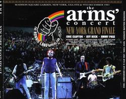 lytte på nettet Various - The Arms Concert New York Grand Finale