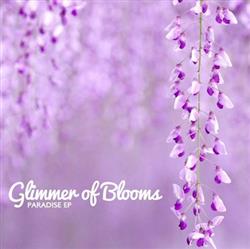 Glimmer Of Blooms - Paradise