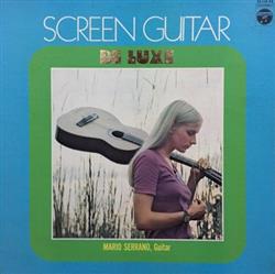 lataa albumi Mario Serrano - Screen Guitar De Luxe