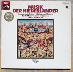 Album herunterladen David Munrow, The Early Music Consort Of London - Musik Der Niederländer Folge 2 Instrumentalsätze 5 Sätze aus Messen