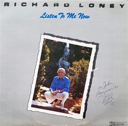 ladda ner album Richard Loney - Listen To Me Now