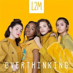 Album herunterladen L2M - Overthinking