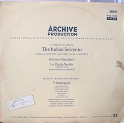Album herunterladen Adriano Banchieri Claudio Monteverdi - La Pazzia Senile Madrigal Comedy 7 Madrigals