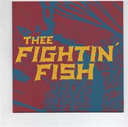 descargar álbum Thee Fightin' Fish - Youll Get Yours The Creeper