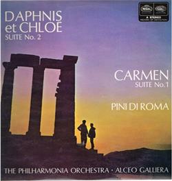 Download Alceo Galliera, Ravel, Bizet, Respighi, The Philharmonia Orchestra - Daphnis Et Chloe Suite No 2 Carmen Suite No1 Pini Di Roma