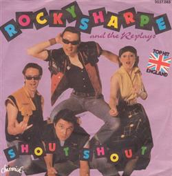 Album herunterladen Rocky Sharpe And The Replays - Shout Shout