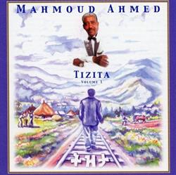 descargar álbum Mahmoud Ahmed - Tizita Volume 1