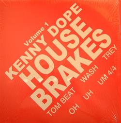 Album herunterladen Kenny Dope - House Brakes Vol 1