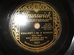 baixar álbum Kay Kyser And His Orchestra - In Your Own Little Innocent Way Wouldnt I Be A Wonder