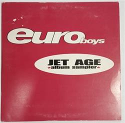 lataa albumi Euro Boys - Jet Age Album Sampler