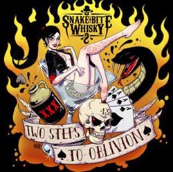 last ned album Snakebite Whisky - Two Steps To Oblivion
