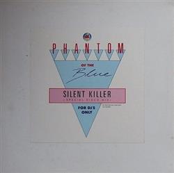 ouvir online Phantom Of The Blue - Silent Killer