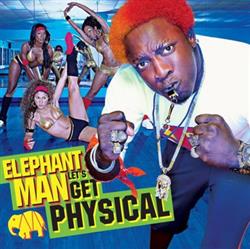 last ned album Elephant Man - Lets Get Physical