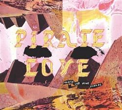 descargar álbum Pirate Love - Narco Lux High School