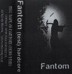 télécharger l'album DJ Fantom - Hard Core