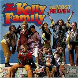 lataa albumi The Kelly Family - Almost Heaven